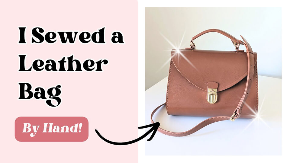 Sewing Leather Handbag by Hand Was Easier Than I Expected